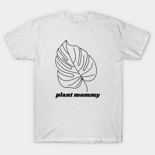 Plant Mommy Succulent House Plants Organic Monstera Leaf T-Shirt